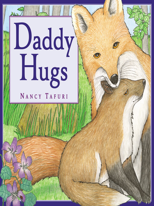Title details for Daddy Hugs by Nancy Tafuri - Available